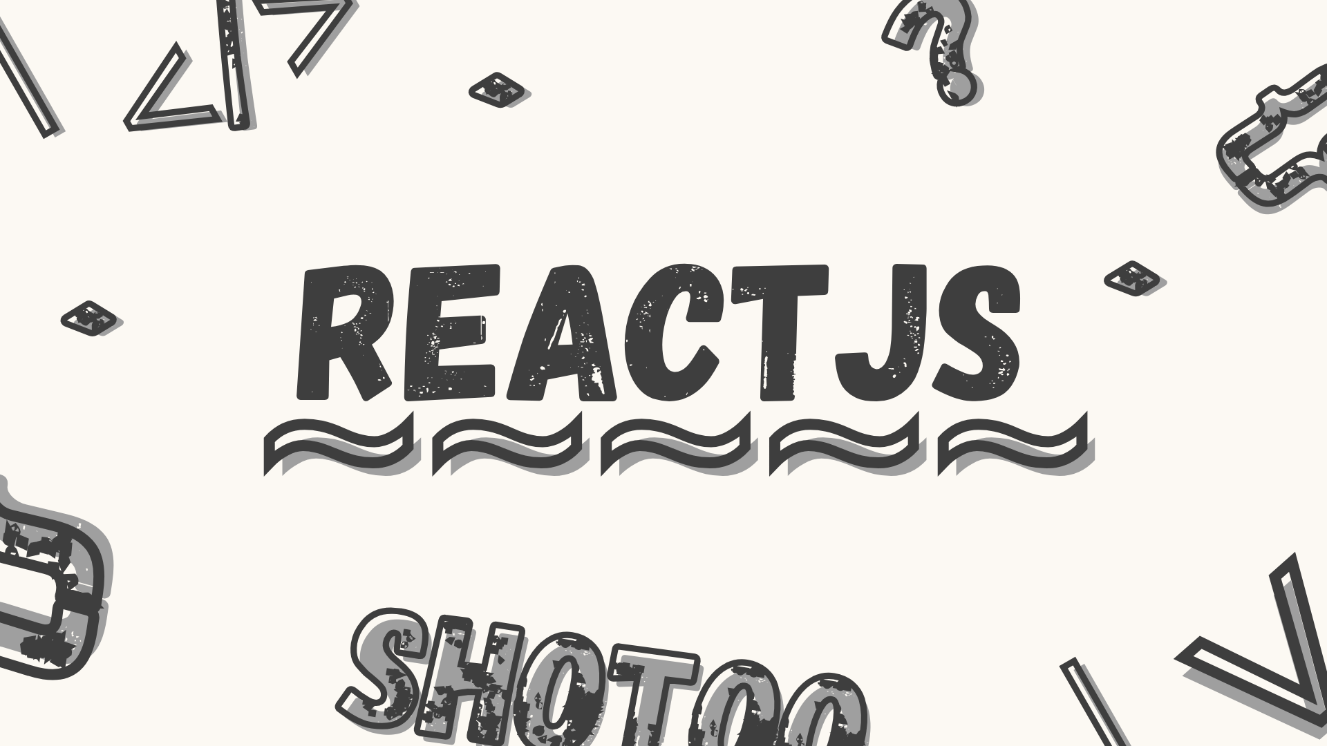 React